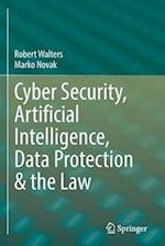 Cyber Security, Artificial Intelligence, Data Protection & the Law
