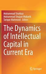 The Dynamics of Intellectual Capital in Current Era