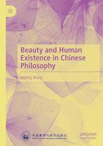 Beauty and Human Existence in Chinese Philosophy
