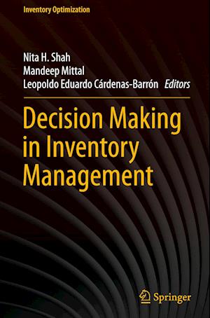 Decision Making in Inventory Management