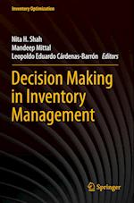 Decision Making in Inventory Management