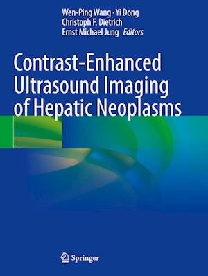 Contrast-Enhanced Ultrasound Imaging of Hepatic Neoplasms