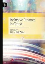 Inclusive Finance in China