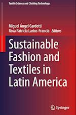 Sustainable Fashion and Textiles in Latin America