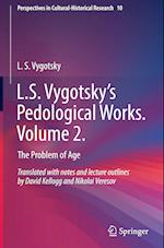 L.S. Vygotsky’s Pedological Works. Volume 2.