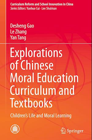 Explorations of Chinese Moral Education Curriculum and Textbooks