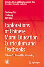 Explorations of Chinese Moral Education Curriculum and Textbooks