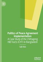 Politics of Peace Agreement Implementation