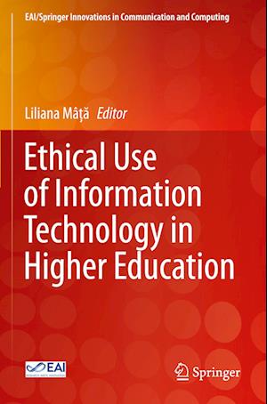 Ethical Use of Information Technology in Higher Education