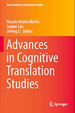 Advances in Cognitive Translation Studies