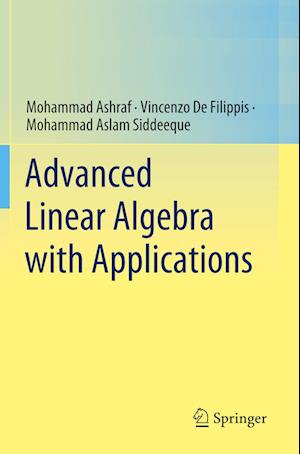 Advanced Linear Algebra with Applications