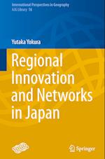 Regional Innovation and Networks in Japan