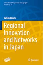 Regional Innovation and Networks in Japan
