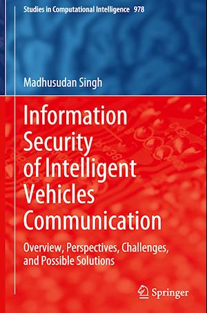 Information Security of Intelligent Vehicles Communication