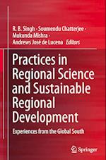 Practices in Regional Science and Sustainable Regional Development