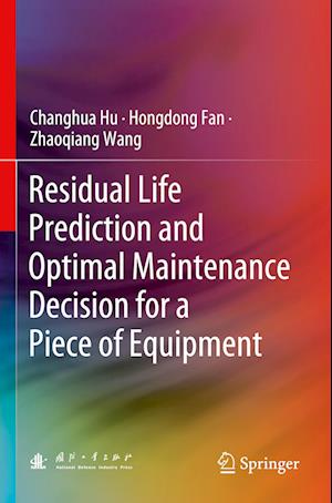 Residual Life Prediction and Optimal Maintenance Decision for a Piece of Equipment