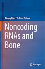 Noncoding RNAs and Bone