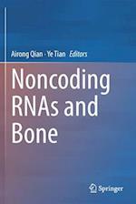 Noncoding RNAs and Bone