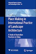 Place Making in International Practice of Landscape Architecture