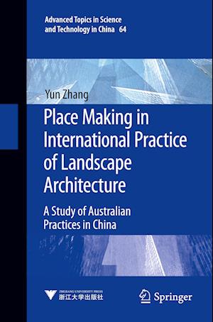 Place Making in International Practice of Landscape Architecture