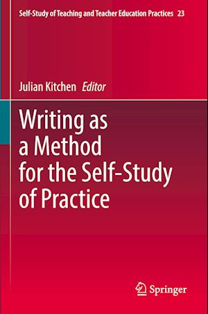 Writing as a Method for the Self-Study of Practice