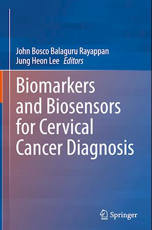 Biomarkers and Biosensors for Cervical Cancer Diagnosis