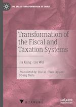 Transformation of the Fiscal and Taxation Systems