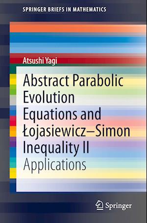 Abstract Parabolic Evolution Equations and Lojasiewicz–Simon Inequality II