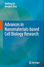 Advances in Nanomaterials-based Cell Biology Research