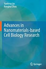 Advances in Nanomaterials-based Cell Biology Research