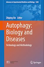 Autophagy: Biology and Diseases