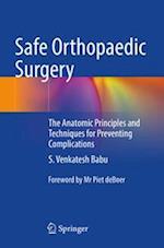 Safe Orthopaedic Surgery