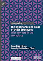 The Importance and Value of Older Employees