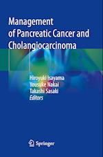 Management of Pancreatic Cancer and Cholangiocarcinoma