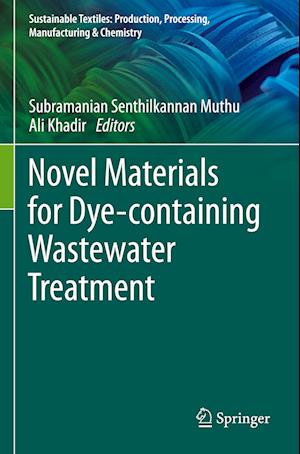 Novel Materials for Dye-containing Wastewater Treatment