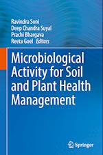 Microbiological Activity for Soil and Plant Health Management
