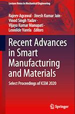 Recent Advances in Smart Manufacturing and Materials