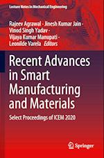 Recent Advances in Smart Manufacturing and Materials