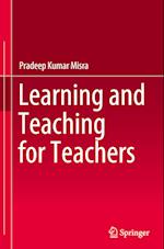 Learning and Teaching for Teachers