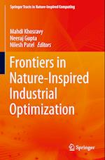 Frontiers in Nature-Inspired Industrial Optimization