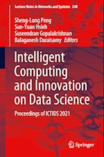 Intelligent Computing and Innovation on Data Science