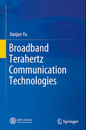 Broadband Terahertz Communication Technologies