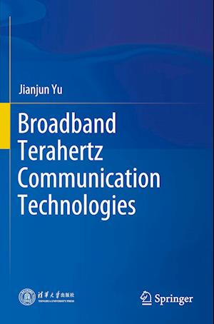 Broadband Terahertz Communication Technologies