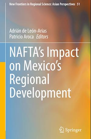 NAFTA’s Impact on Mexico’s Regional Development