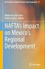 NAFTA’s Impact on Mexico’s Regional Development