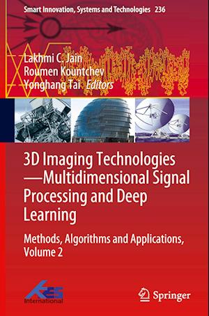 3D Imaging Technologies-Multidimensional Signal Processing and Deep Learning