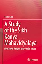 A Study of the Sikh Kanya Mahavidyalaya