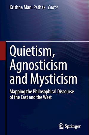 Quietism, Agnosticism and Mysticism