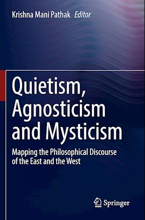 Quietism, Agnosticism and Mysticism