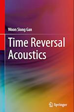 Time Reversal Acoustics